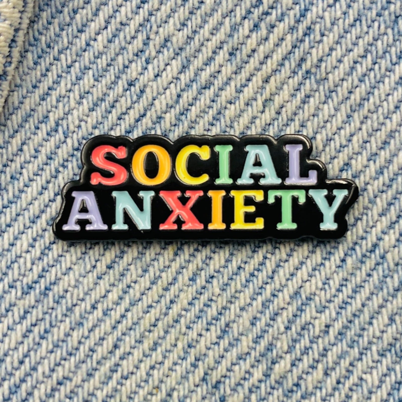 Saying Social anxiety Enamel Pin
